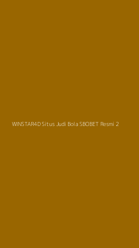 Tampilan Antarmuka Aplikasi Winstar4d Situs Judi Bola Sbobet Resmi - 2
