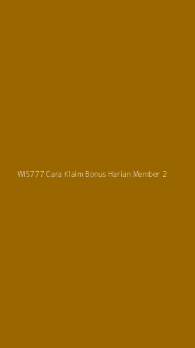 Tampilan Antarmuka Aplikasi Wis777 Cara Klaim Bonus Harian Member - 2