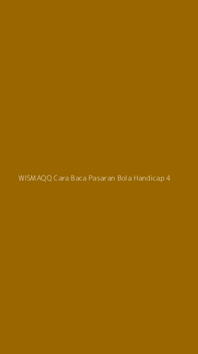 Tampilan Antarmuka Aplikasi Wismaqq Cara Baca Pasaran Bola Handicap - 4