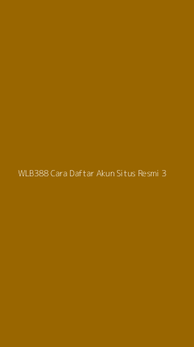 Tampilan Antarmuka Aplikasi Wlb388 Cara Daftar Akun Situs Resmi - 3