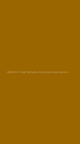 Tampilan Antarmuka Aplikasi World Slot Game 168 Aplikasi Portal Game Terbaik Android - 2