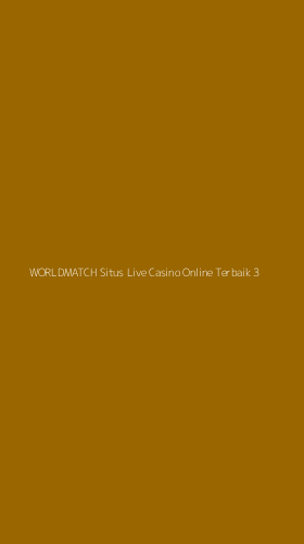 Tampilan Antarmuka Aplikasi Worldmatch Situs Live Casino Online Terbaik - 3