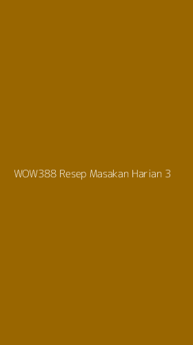 Tampilan Antarmuka Aplikasi Wow388 Resep Masakan Harian - 3