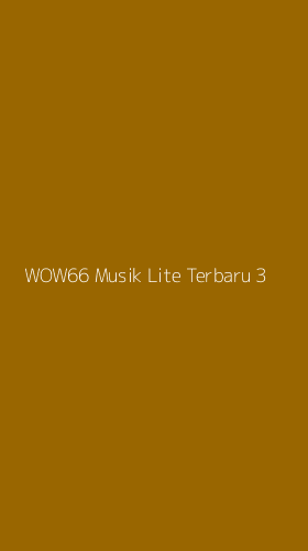 Tampilan Antarmuka Aplikasi Wow66 Musik Lite Terbaru - 3