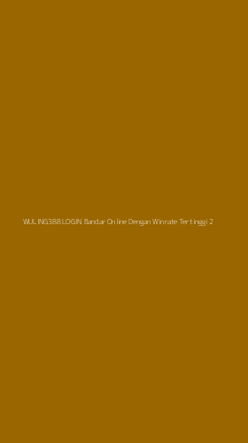 Tampilan Antarmuka Aplikasi Wuling388 Login Bandar Online Dengan Winrate Tertinggi - 2