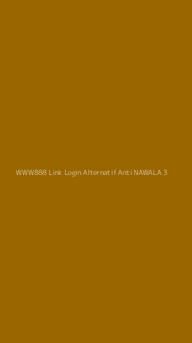 Tampilan Antarmuka Aplikasi Www888 Link Login Alternatif Anti Nawala - 3