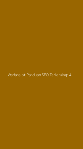 Tampilan Antarmuka Aplikasi Wadahslot Panduan Seo Terlengkap - 4