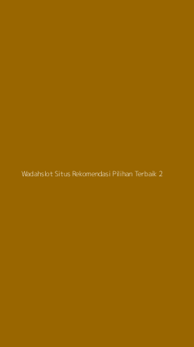 Tampilan Antarmuka Aplikasi Wadahslot Situs Rekomendasi Pilihan Terbaik - 2