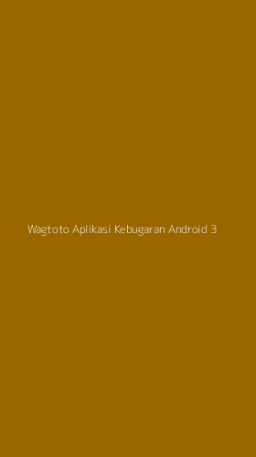 Tampilan Antarmuka Aplikasi Wagtoto Aplikasi Kebugaran Android - 3