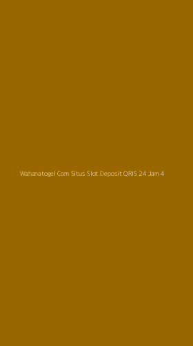 Tampilan Antarmuka Aplikasi Wahanatogel Com Situs Slot Deposit Qris 24 Jam - 4