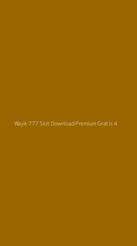 Tampilan Antarmuka Aplikasi Wajik 777 Slot Download Premium Gratis - 4