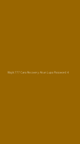 Tampilan Antarmuka Aplikasi Wajik777 Cara Recovery Akun Lupa Password - 4