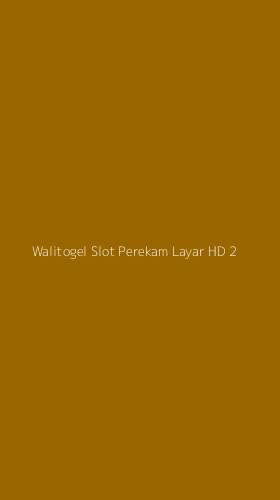 Tampilan Antarmuka Aplikasi Walitogel Slot Perekam Layar Hd - 2