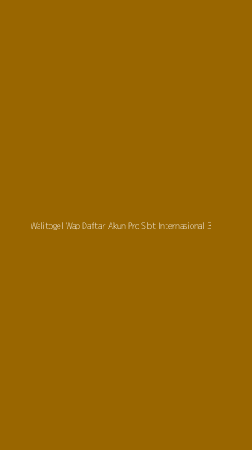 Tampilan Antarmuka Aplikasi Walitogel Wap Daftar Akun Pro Slot Internasional - 3