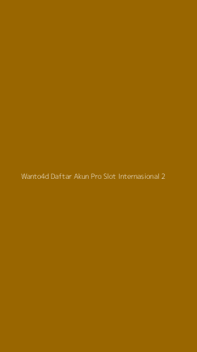 Tampilan Antarmuka Aplikasi Wanto4d Daftar Akun Pro Slot Internasional - 2