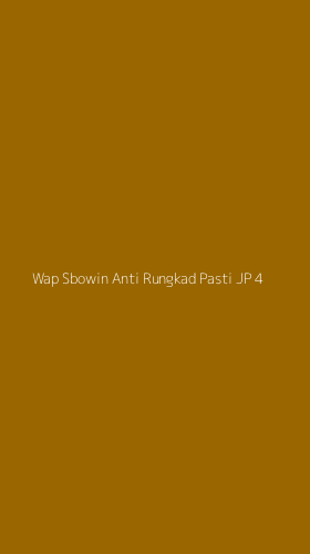 Tampilan Antarmuka Aplikasi Wap Sbowin Anti Rungkad Pasti Jp - 4