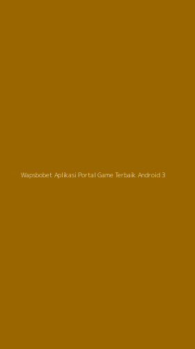 Tampilan Antarmuka Aplikasi Wapsbobet Aplikasi Portal Game Terbaik Android - 3