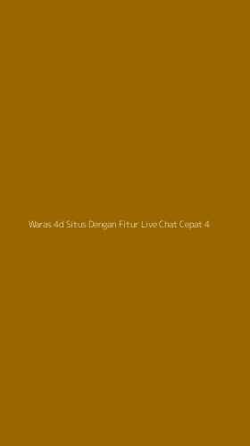 Tampilan Antarmuka Aplikasi Waras 4d Situs Dengan Fitur Live Chat Cepat - 4