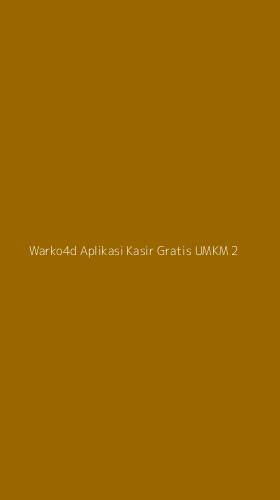 Tampilan Antarmuka Aplikasi Warko4d Aplikasi Kasir Gratis Umkm - 2