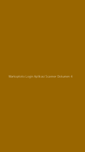 Tampilan Antarmuka Aplikasi Warkoptoto Login Aplikasi Scanner Dokumen - 4