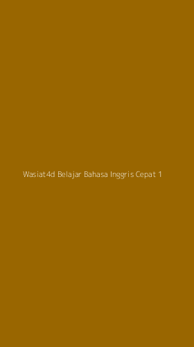 Tampilan Antarmuka Aplikasi Wasiat4d Belajar Bahasa Inggris Cepat - 1