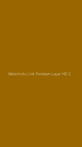 Tampilan Antarmuka Aplikasi Watertoto Link Perekam Layar Hd - 2