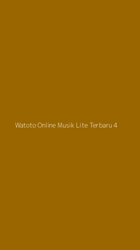 Tampilan Antarmuka Aplikasi Watoto Online Musik Lite Terbaru - 4