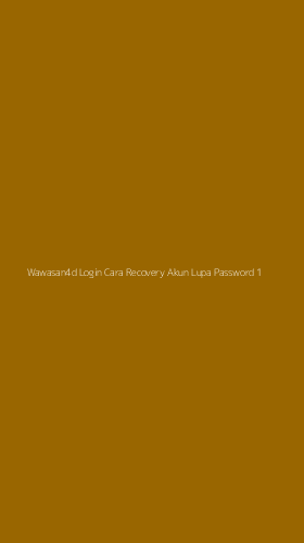 Tampilan Antarmuka Aplikasi Wawasan4d Login Cara Recovery Akun Lupa Password - 1