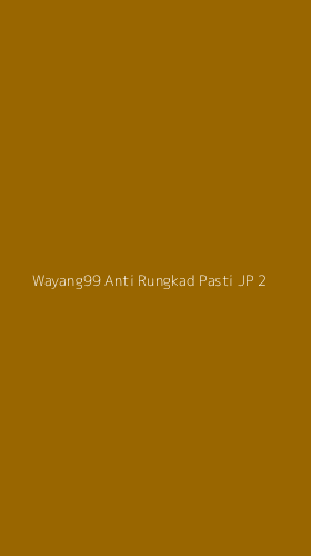 Tampilan Antarmuka Aplikasi Wayang99 Anti Rungkad Pasti Jp - 2