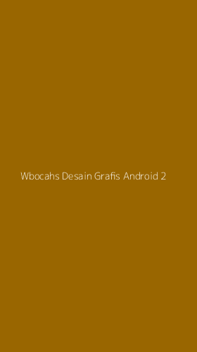 Tampilan Antarmuka Aplikasi Wbocahs Desain Grafis Android - 2