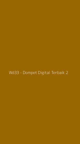 Tampilan Antarmuka Aplikasi Wd33 - Dompet Digital Terbaik - 2