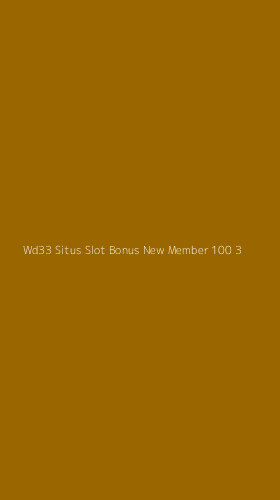 Tampilan Antarmuka Aplikasi Wd33 Situs Slot Bonus New Member 100 - 3