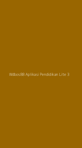 Tampilan Antarmuka Aplikasi Wdbos88 Aplikasi Pendidikan Lite - 3