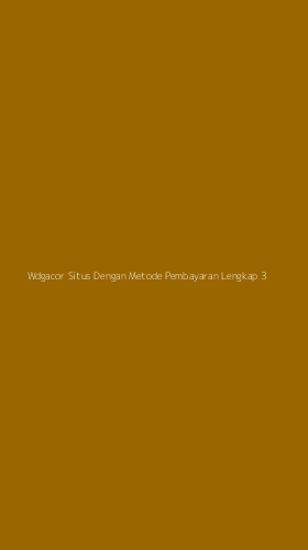 Tampilan Antarmuka Aplikasi Wdgacor Situs Dengan Metode Pembayaran Lengkap - 3