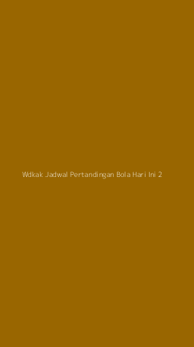 Tampilan Antarmuka Aplikasi Wdkak Jadwal Pertandingan Bola Hari Ini - 2