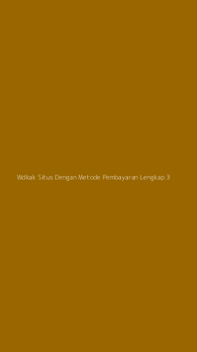 Tampilan Antarmuka Aplikasi Wdkak Situs Dengan Metode Pembayaran Lengkap - 3