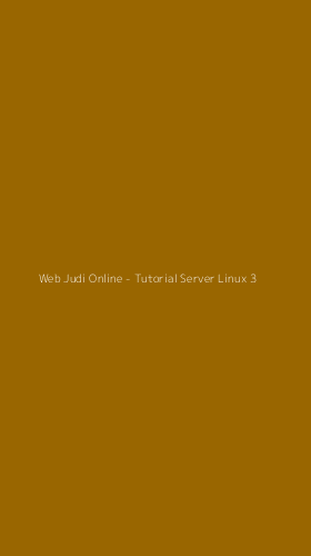Tampilan Antarmuka Aplikasi Web Judi Online - Tutorial Server Linux - 3