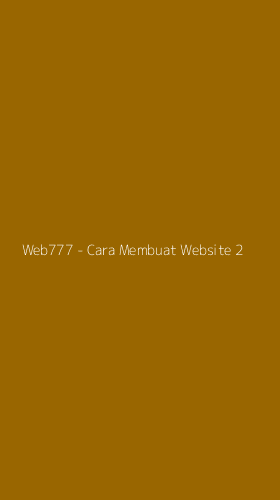Tampilan Antarmuka Aplikasi Web777 - Cara Membuat Website - 2
