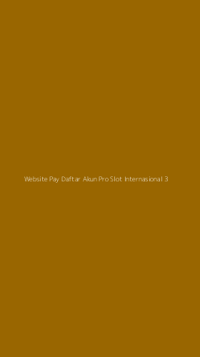 Tampilan Antarmuka Aplikasi Website Pay Daftar Akun Pro Slot Internasional - 3
