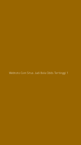 Tampilan Antarmuka Aplikasi Webtoto Com Situs Judi Bola Odds Tertinggi - 1