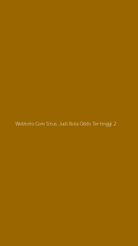Tampilan Antarmuka Aplikasi Webtoto Com Situs Judi Bola Odds Tertinggi - 2