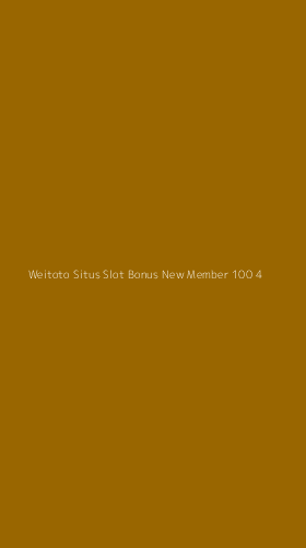 Tampilan Antarmuka Aplikasi Weitoto Situs Slot Bonus New Member 100 - 4