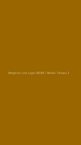 Tampilan Antarmuka Aplikasi Wengtoto Link Login Sbobet Mobile Terbaru - 3