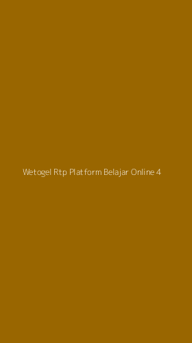 Tampilan Antarmuka Aplikasi Wetogel Rtp Platform Belajar Online - 4