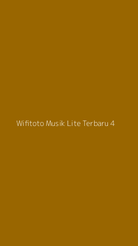 Tampilan Antarmuka Aplikasi Wifitoto Musik Lite Terbaru - 4