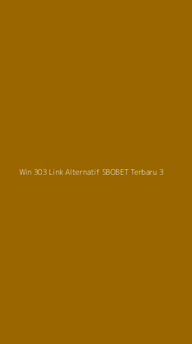 Tampilan Antarmuka Aplikasi Win 303 Link Alternatif Sbobet Terbaru - 3