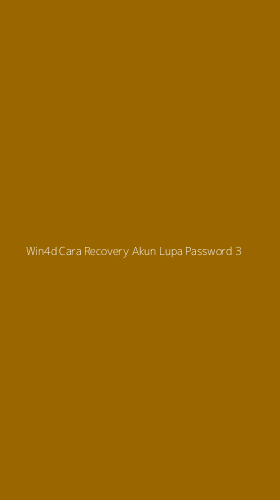 Tampilan Antarmuka Aplikasi Win4d Cara Recovery Akun Lupa Password - 3