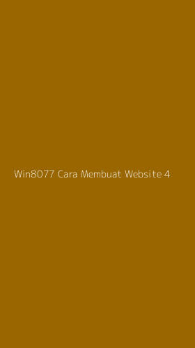Tampilan Antarmuka Aplikasi Win8077 Cara Membuat Website - 4