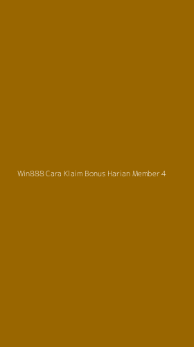 Tampilan Antarmuka Aplikasi Win888 Cara Klaim Bonus Harian Member - 4