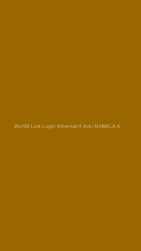 Tampilan Antarmuka Aplikasi Win99 Link Login Alternatif Anti Nawala - 4